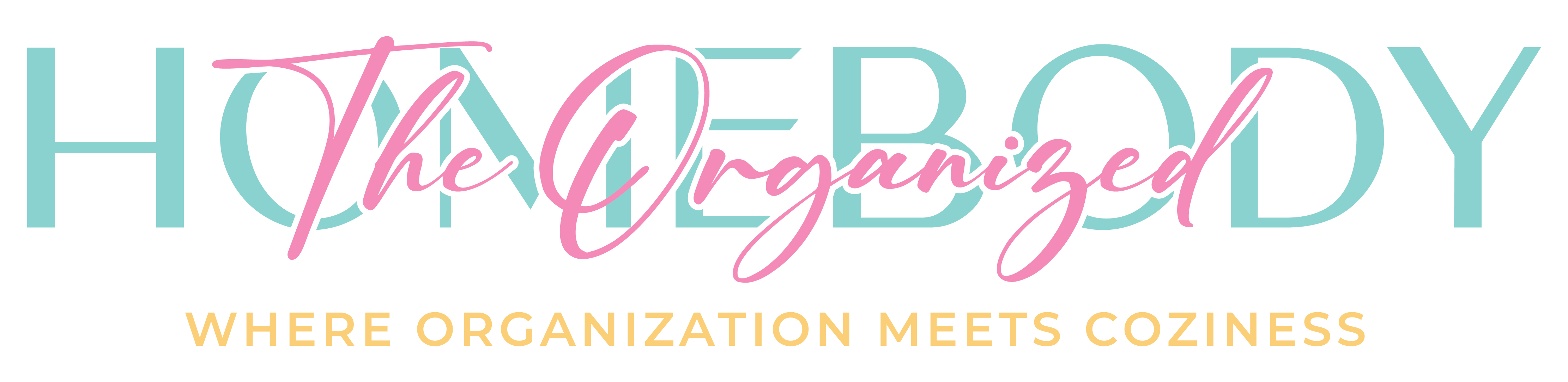 The Organized Homebody