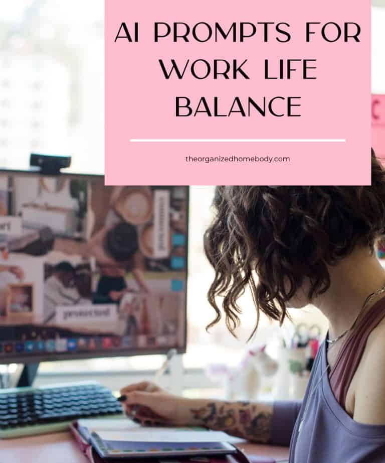 11 AI Prompts For Work Life Balance